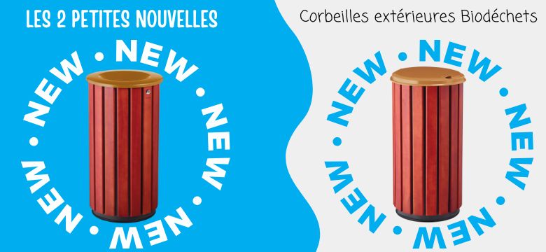 Nouvelles corbeilles biodéchets